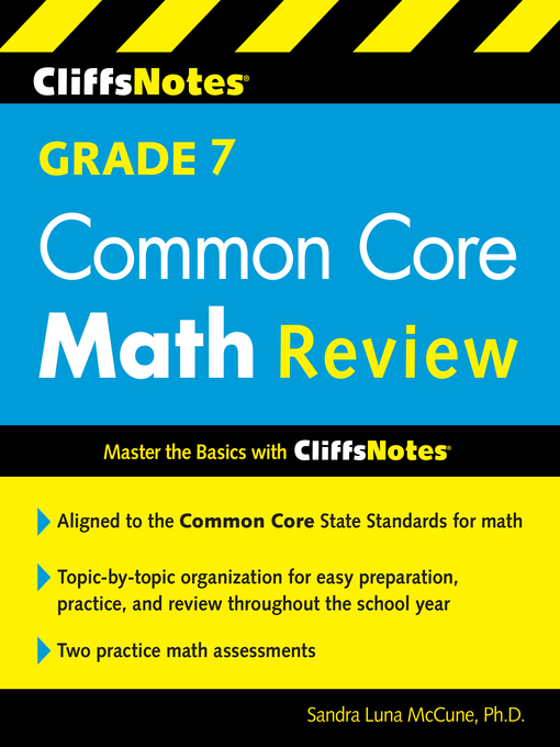 Title details for CliffsNotes Grade 7 Common Core Math Review by Sandra Luna McCune - Available